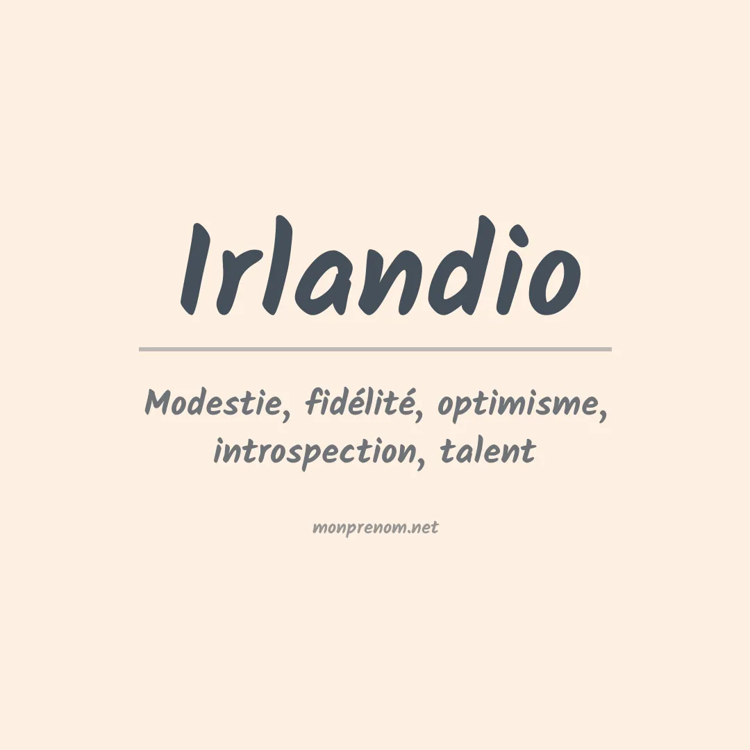 Signification du prénom Irlandio