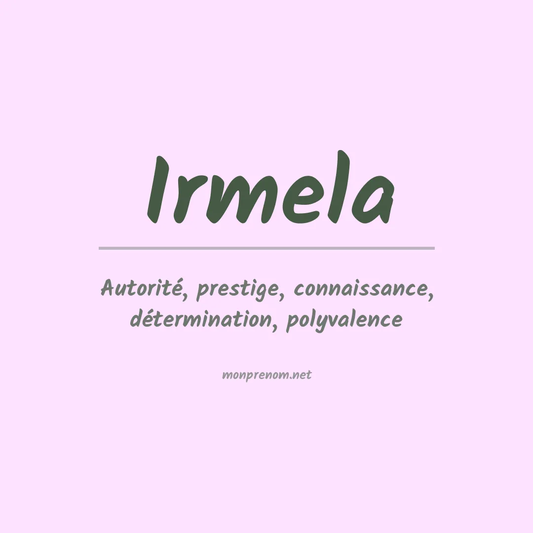 Signification du prénom Irmela