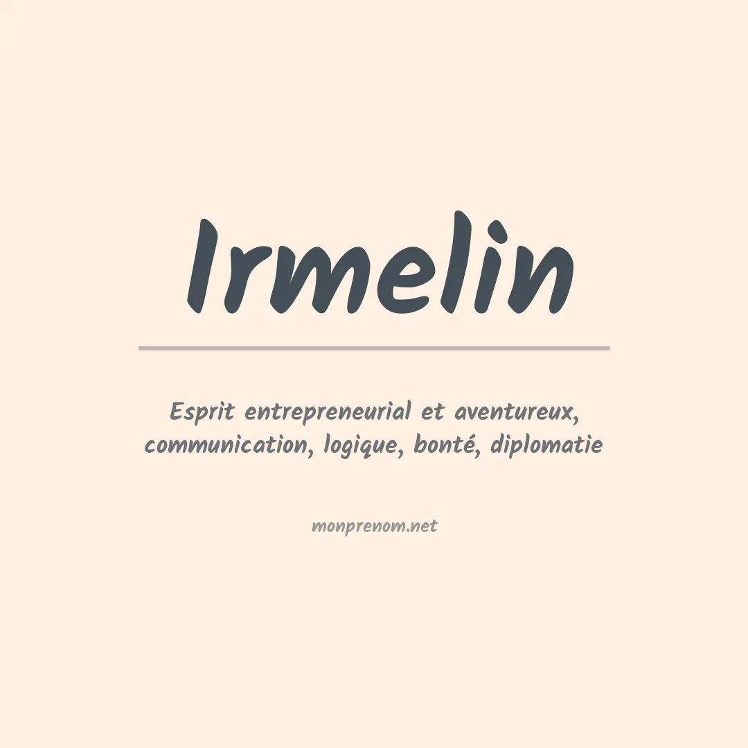 Signification du prénom Irmelin