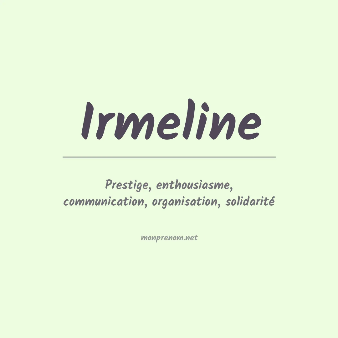 Signification du prénom Irmeline