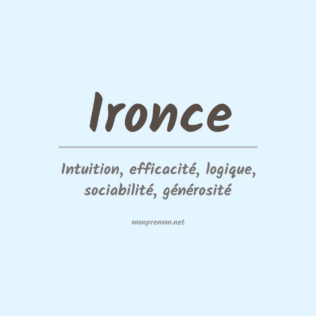Signification du prénom Ironce
