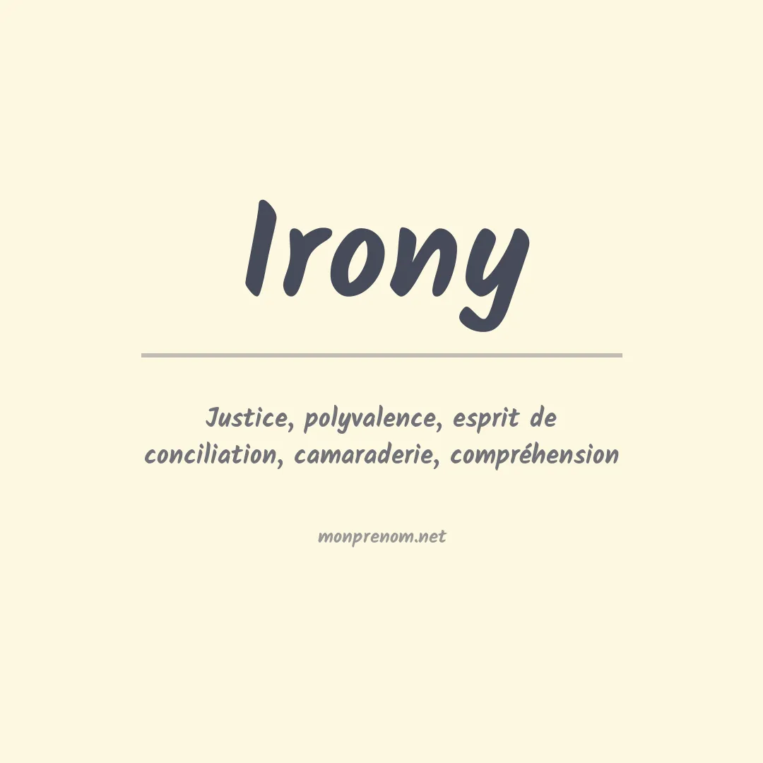 Signification du prénom Irony