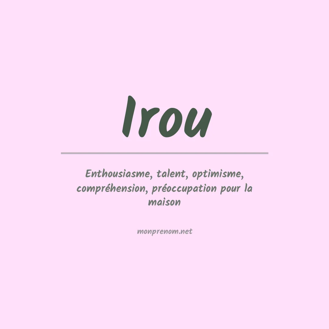 Signification du prénom Irou