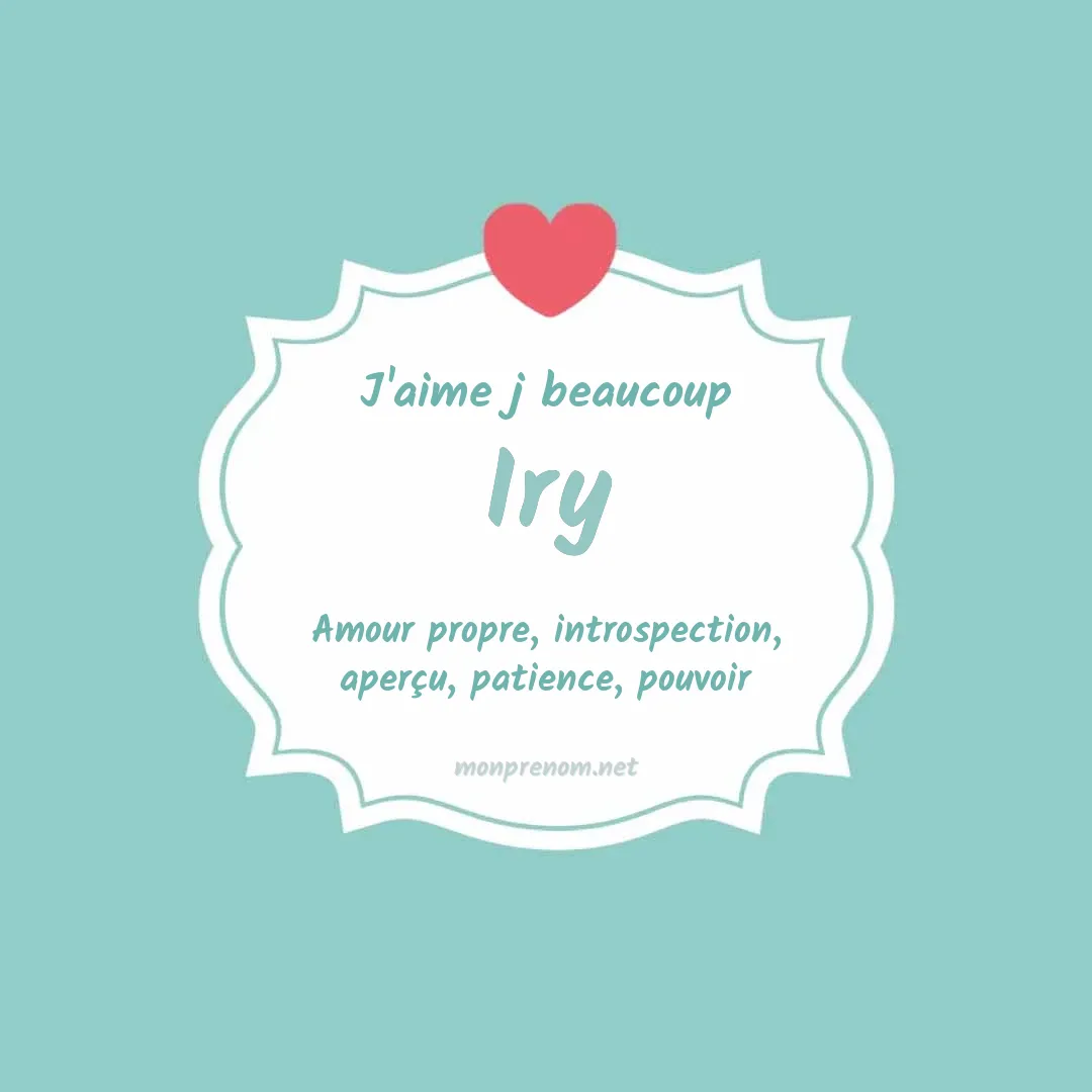J'aime beaucoup Iry