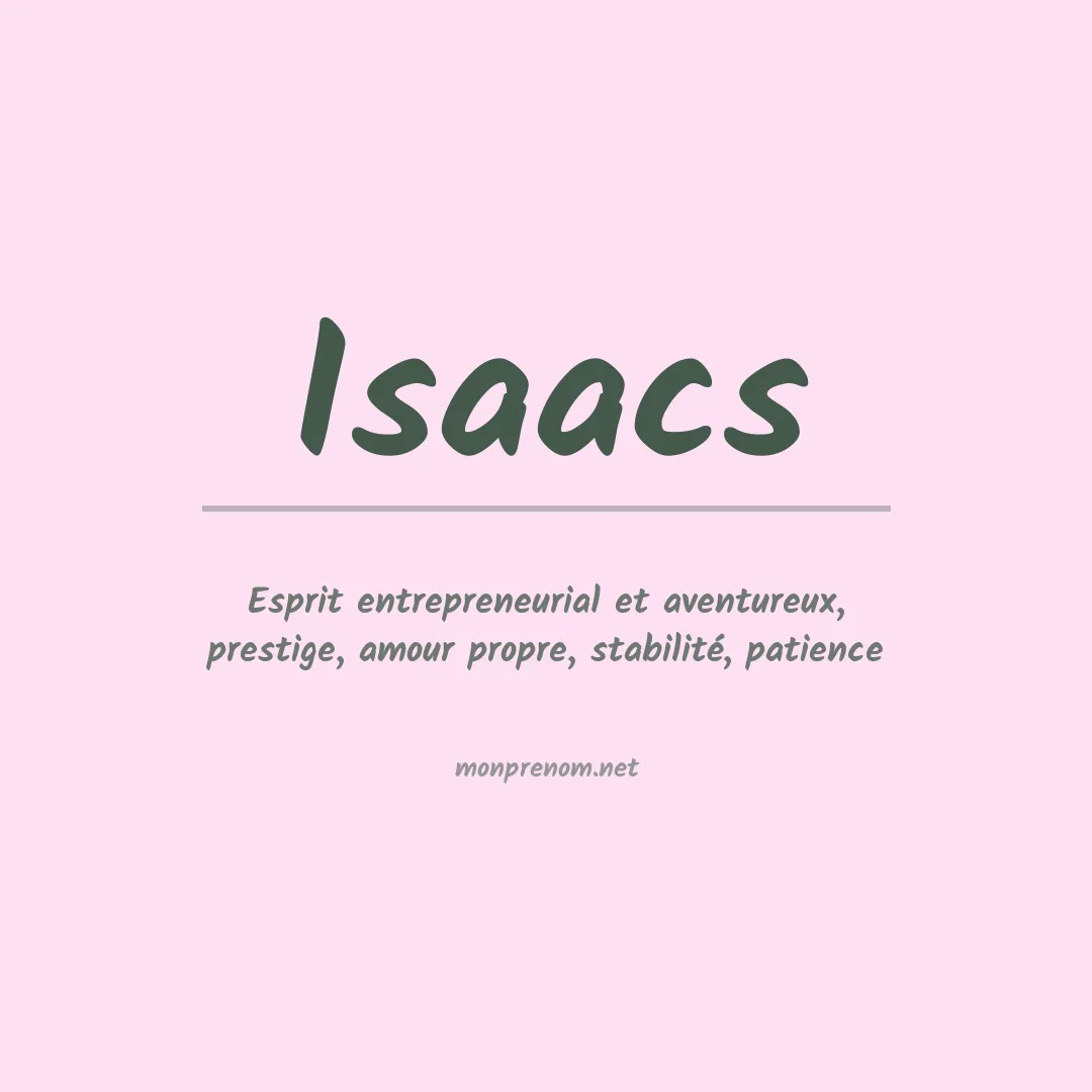 Signification du prénom Isaacs