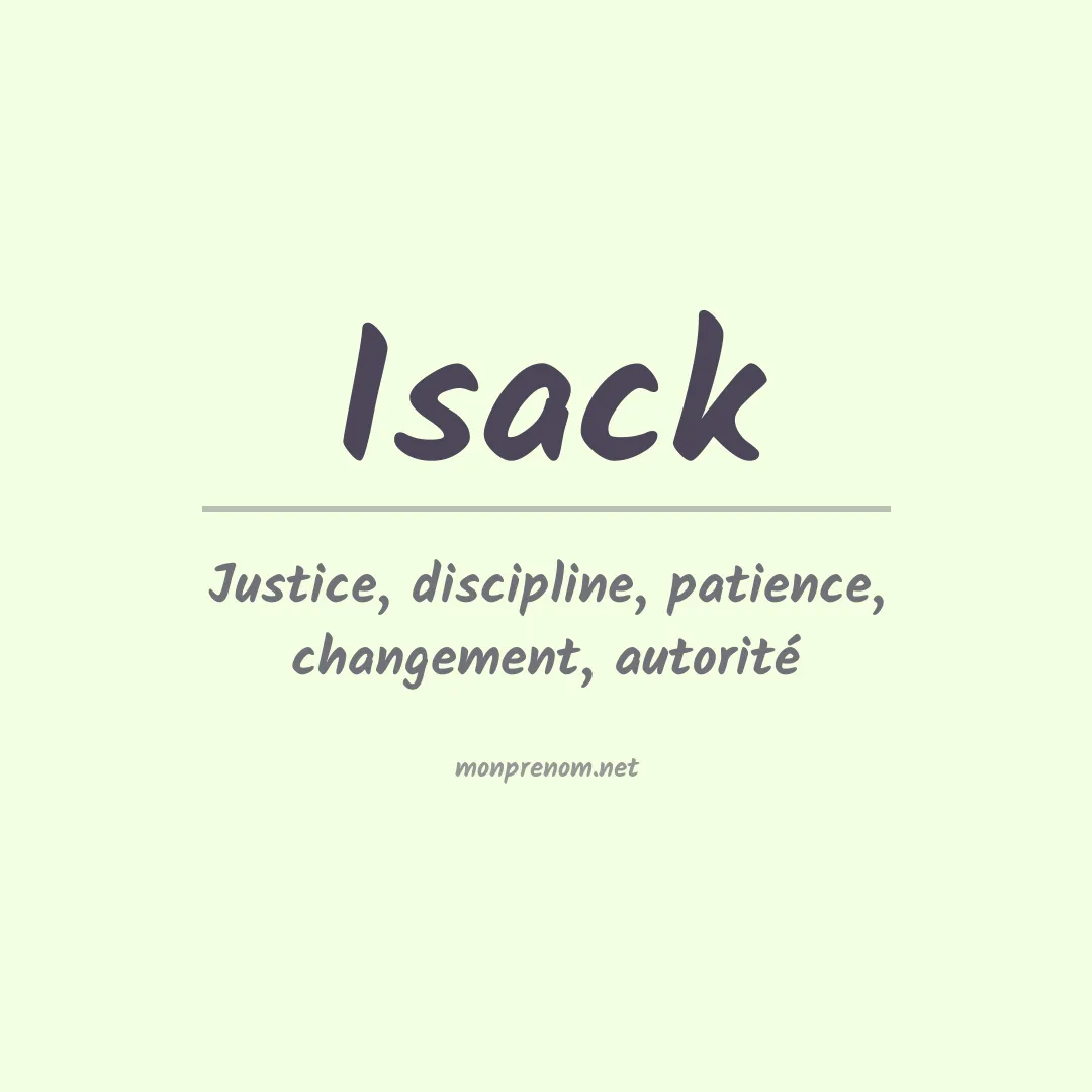 Signification du prénom Isack