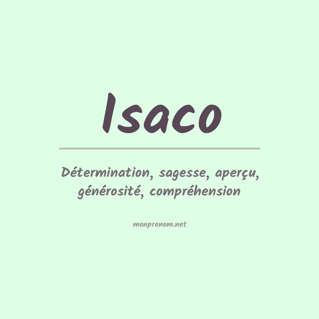 Signification du prénom Isaco