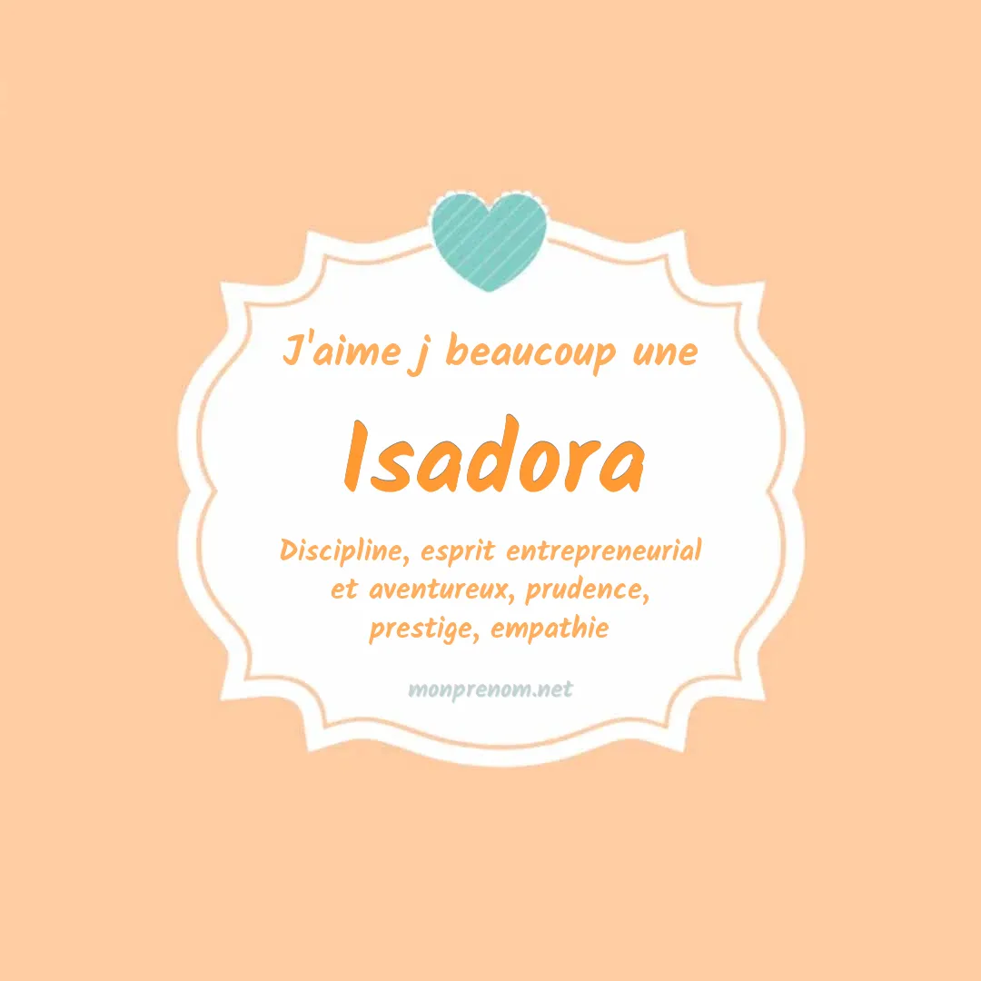 J'aime beaucoup Isadora
