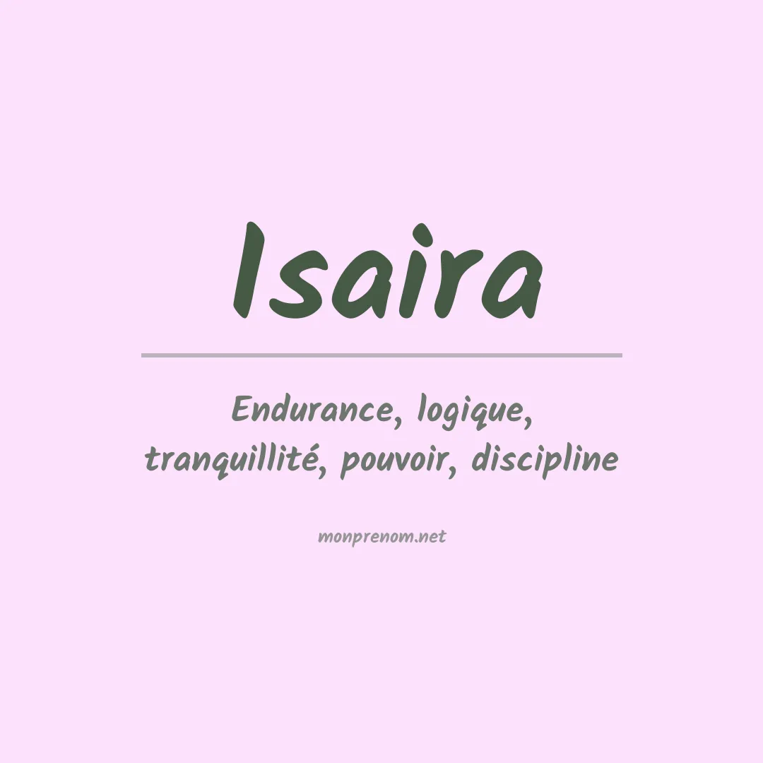 Signification du prénom Isaira