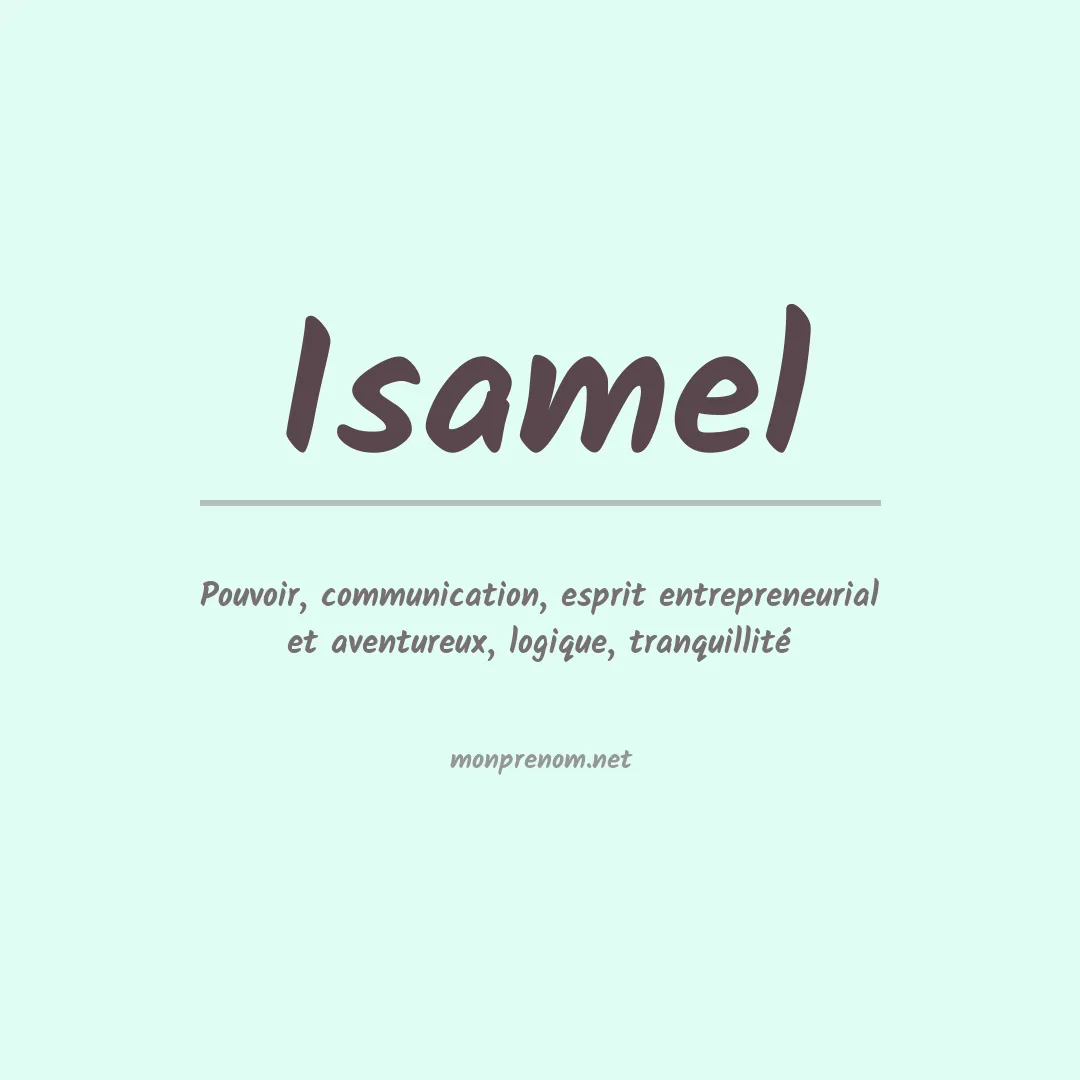 Prénom Isamel