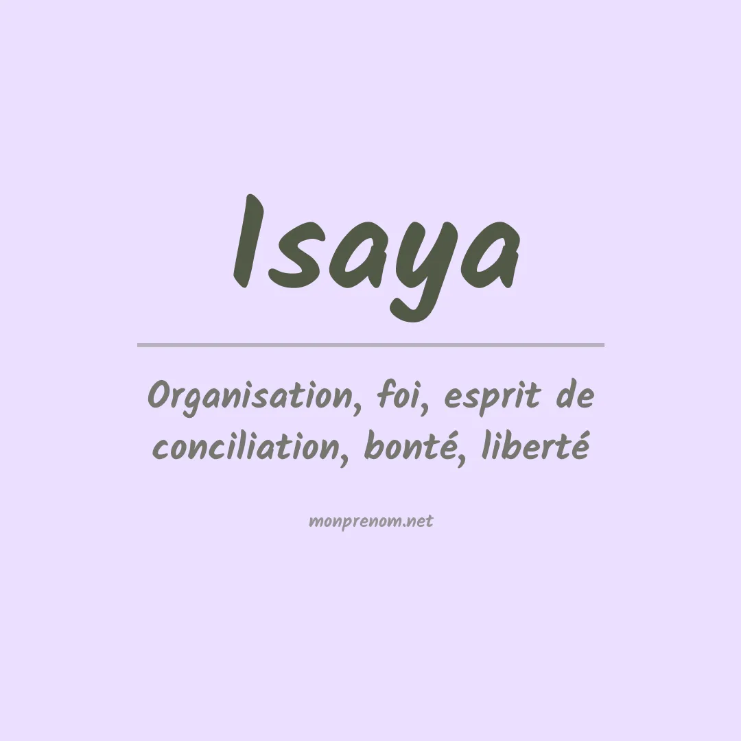 Signification du prénom Isaya