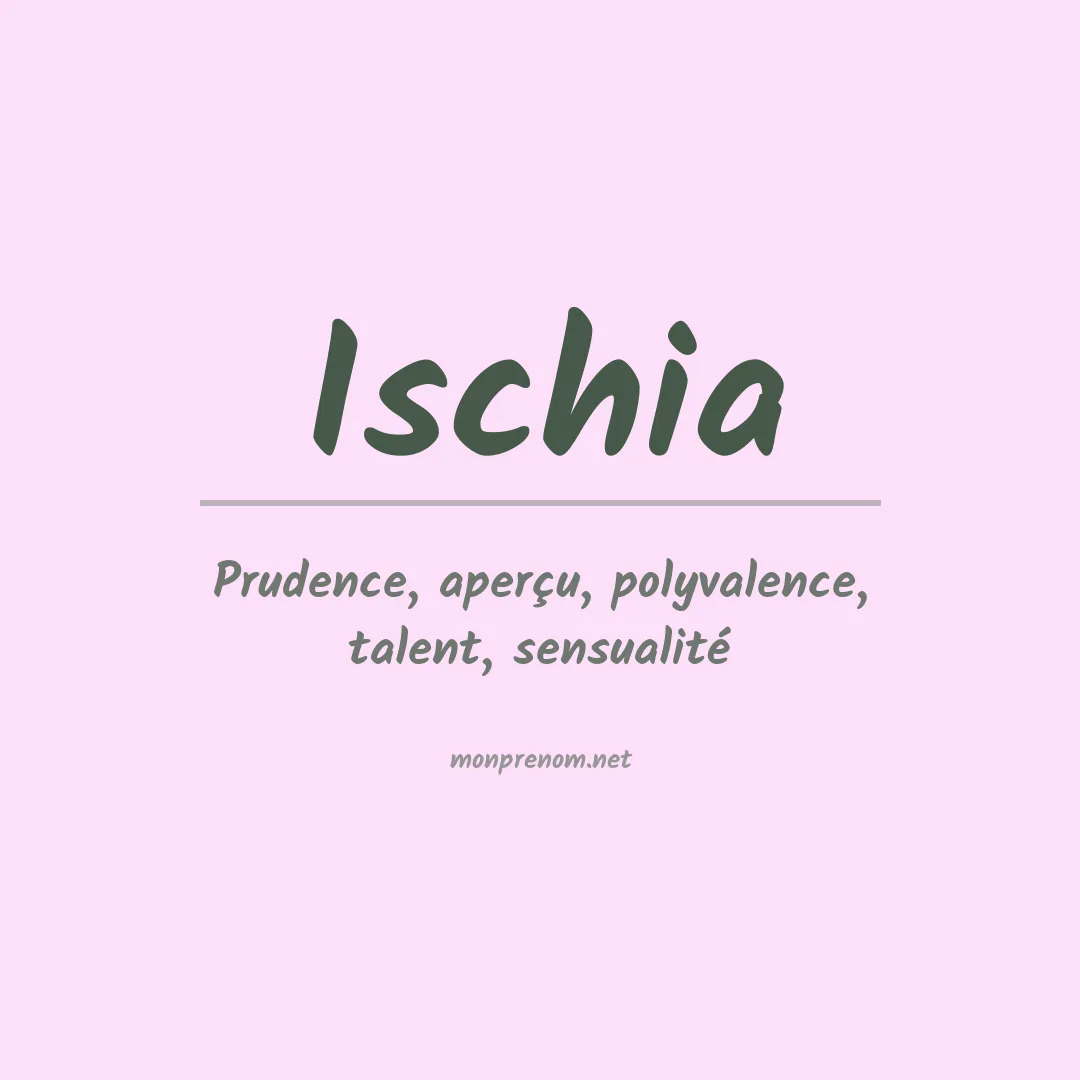 Signification du prénom Ischia