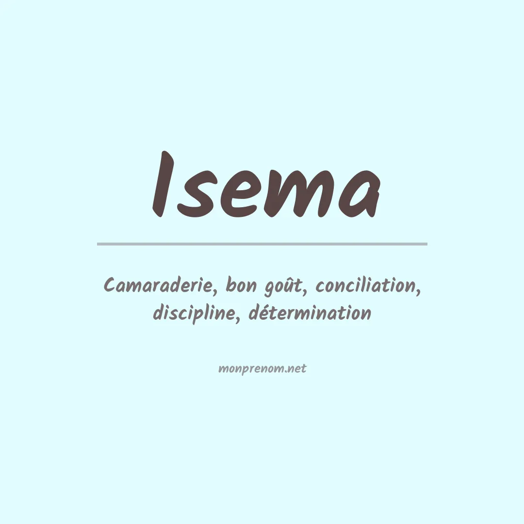 Signification du prénom Isema