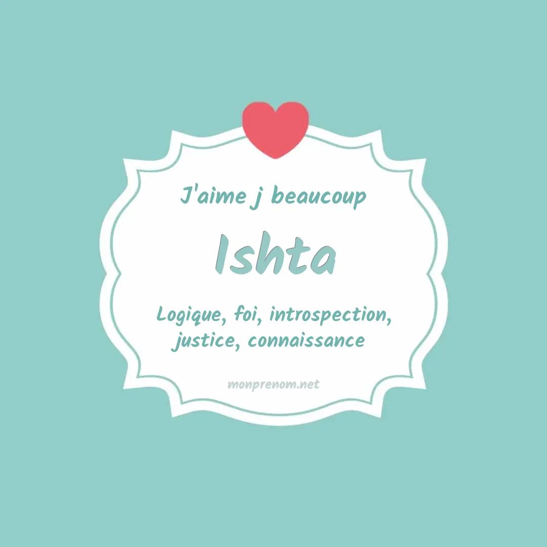 J'aime beaucoup Ishta