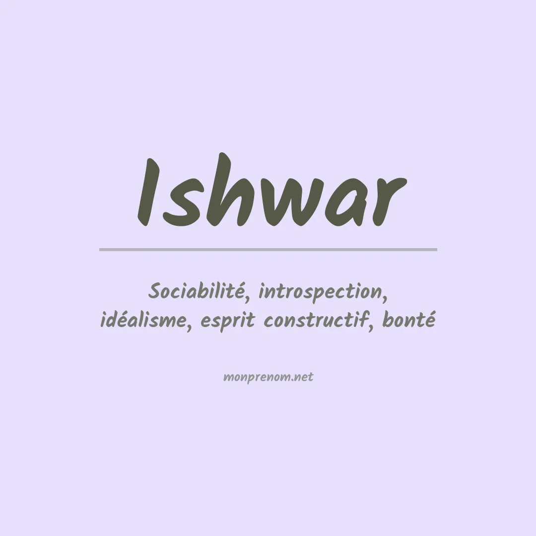 Signification du prénom Ishwar