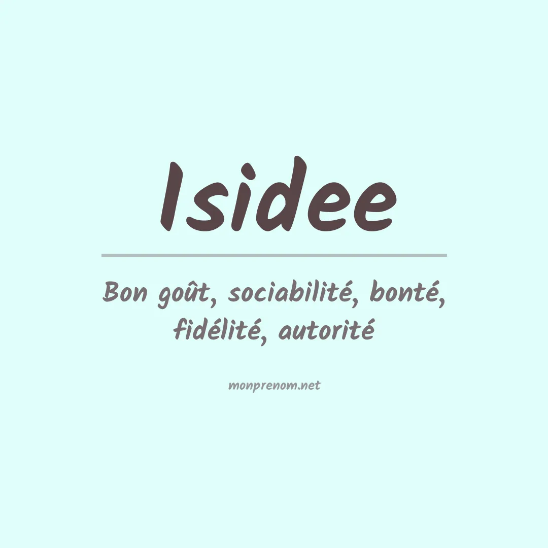 Signification du prénom Isidee