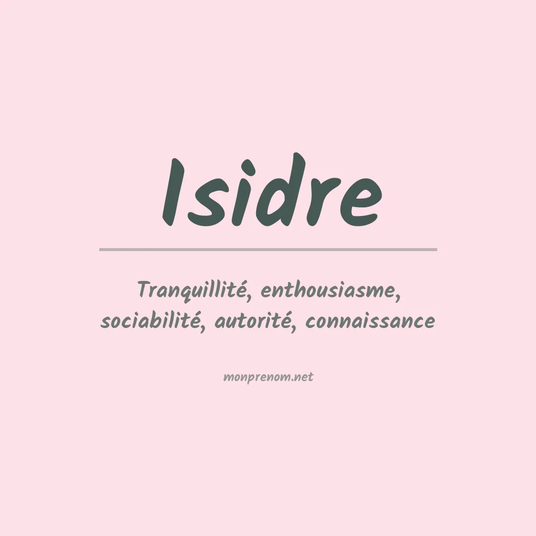 Signification du prénom Isidre