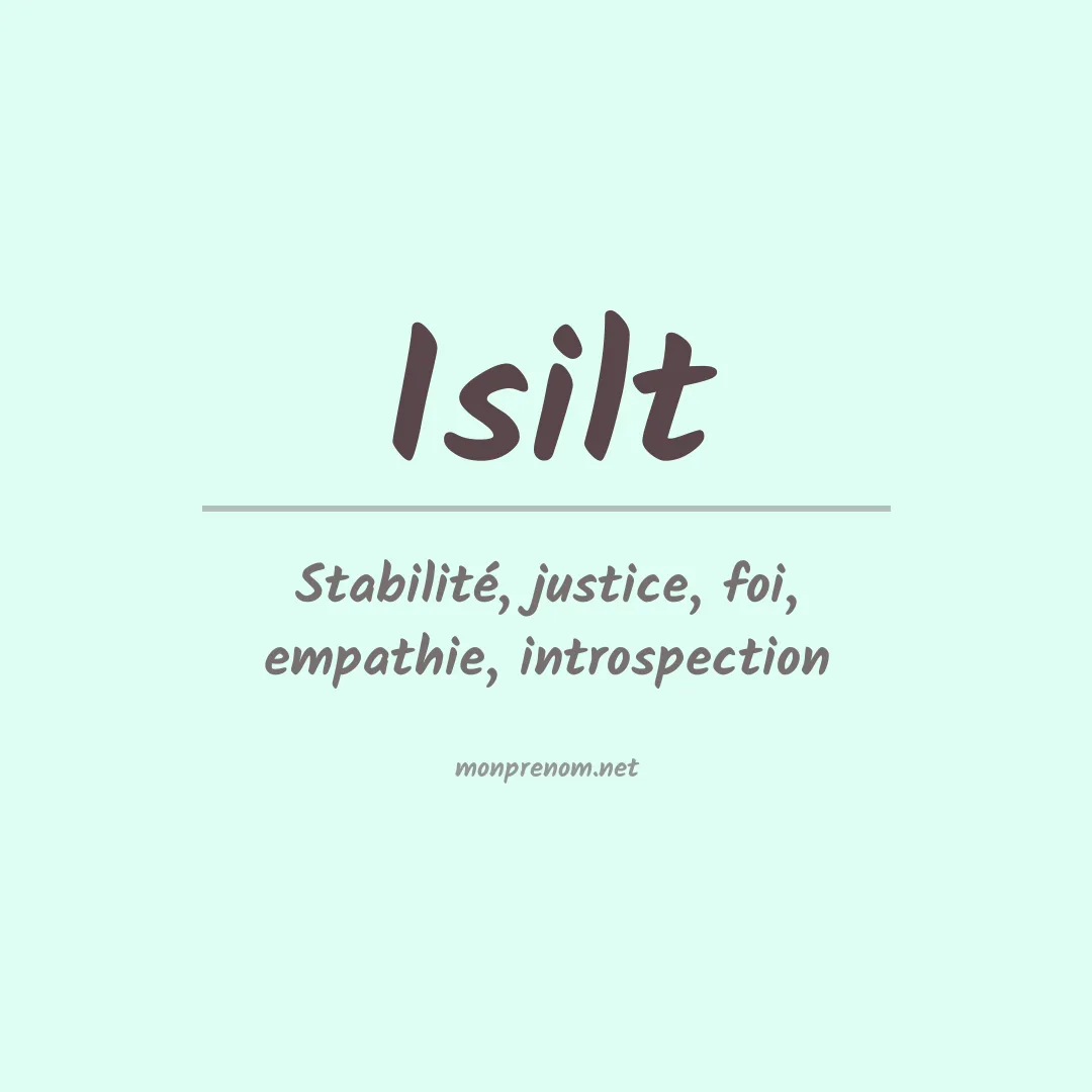 Signification du prénom Isilt