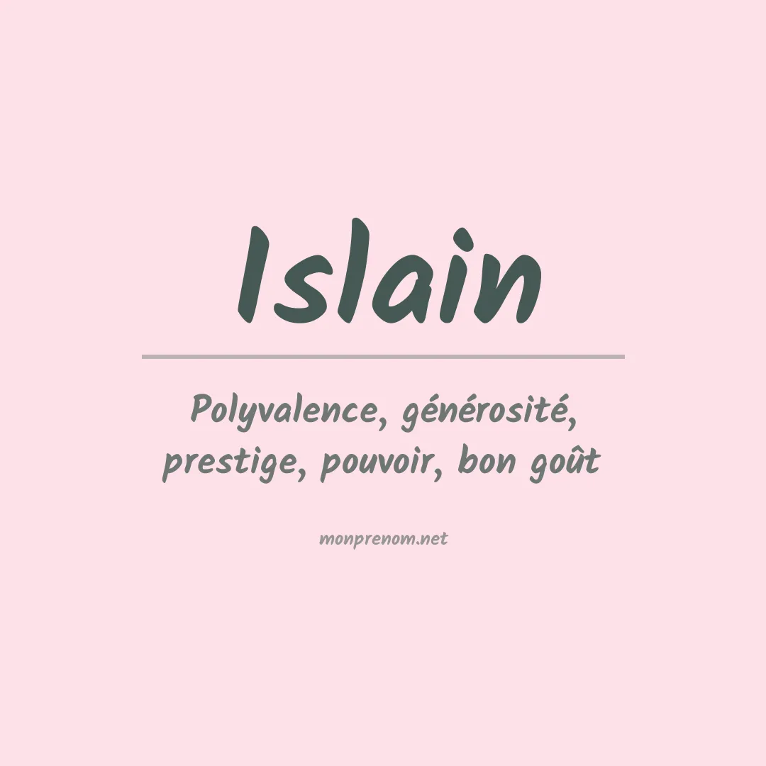 Signification du prénom Islain