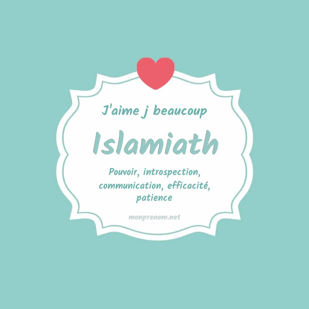 J'aime beaucoup Islamiath