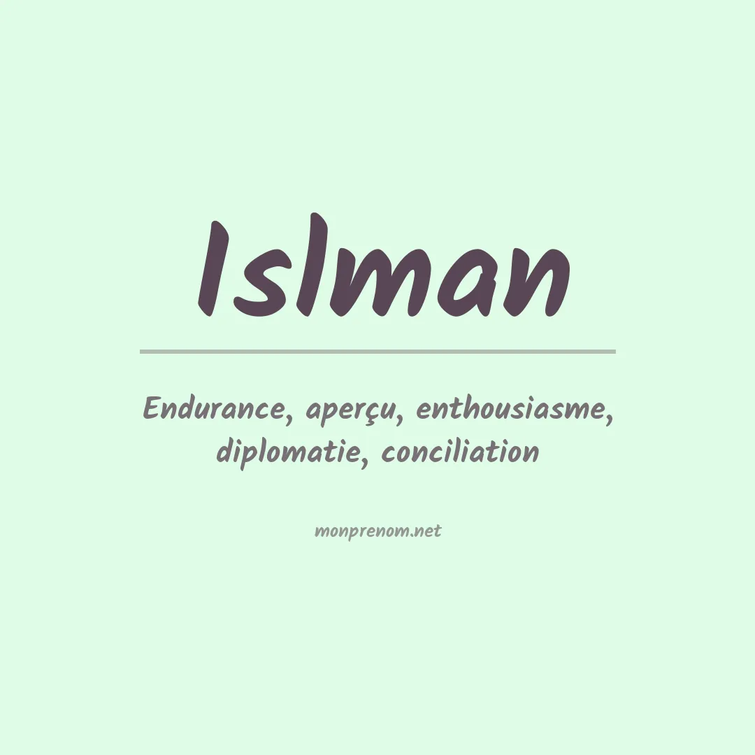 Signification du prénom Islman