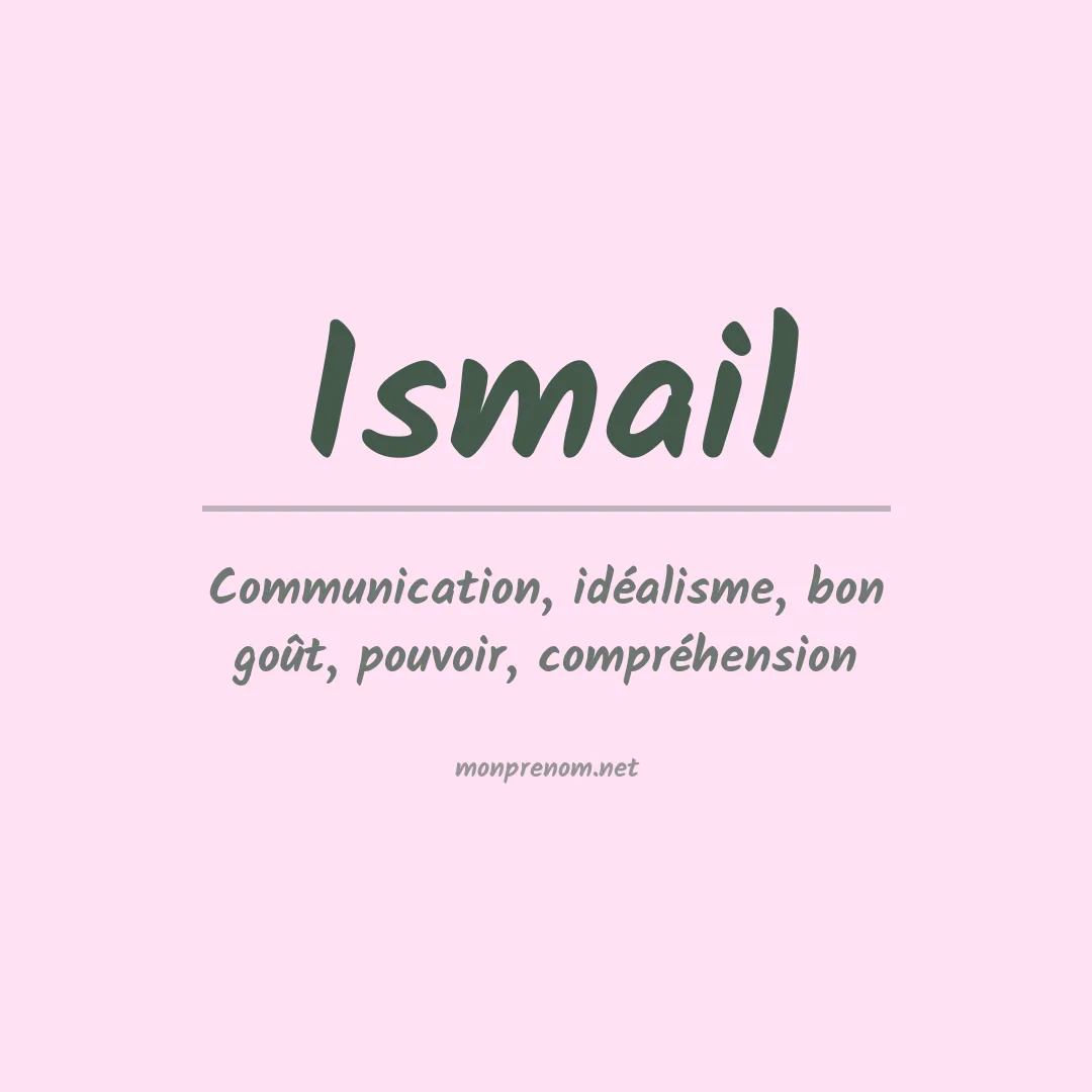 Prénom Ismail