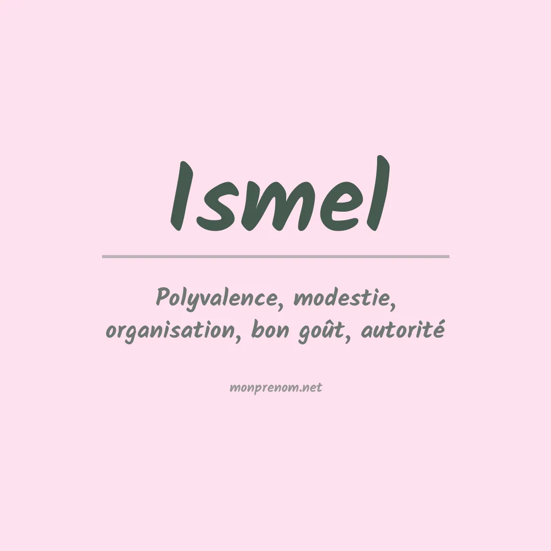Prénom Ismel
