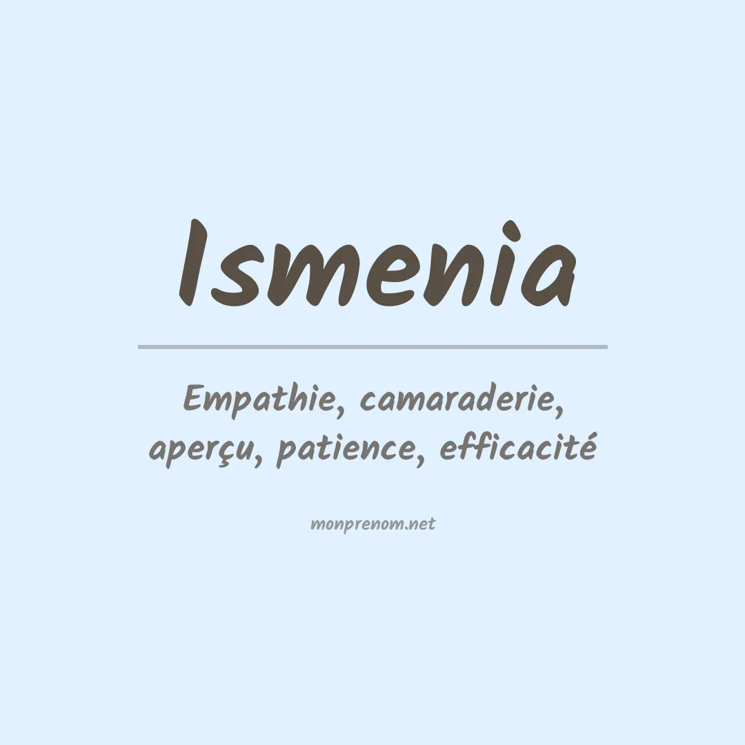 Prénom Ismenia