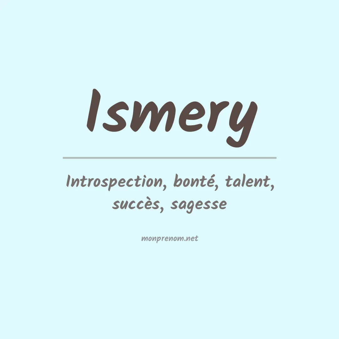 Signification du prénom Ismery
