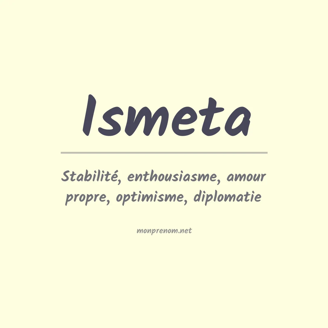 Signification du prénom Ismeta