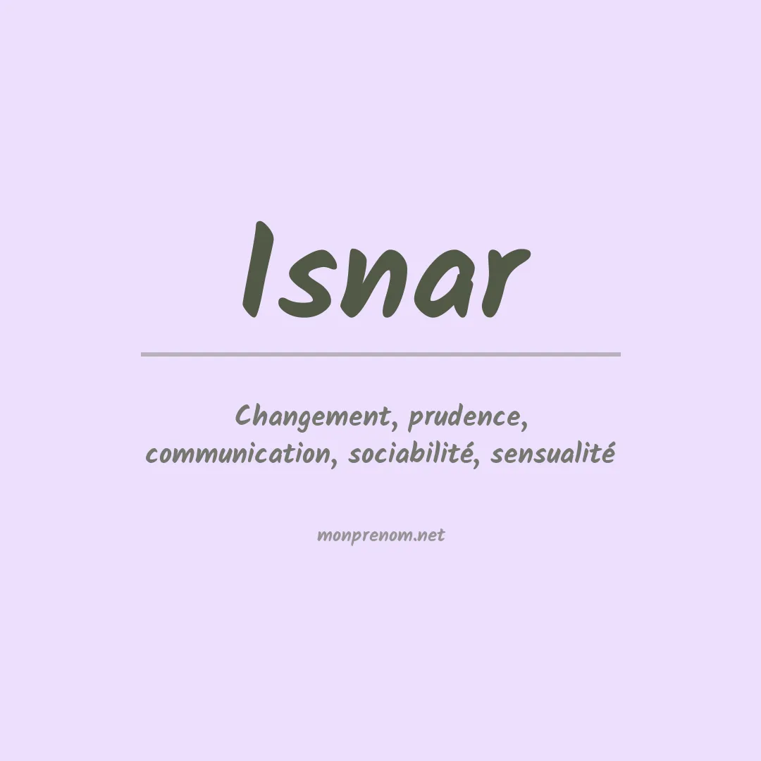 Signification du prénom Isnar