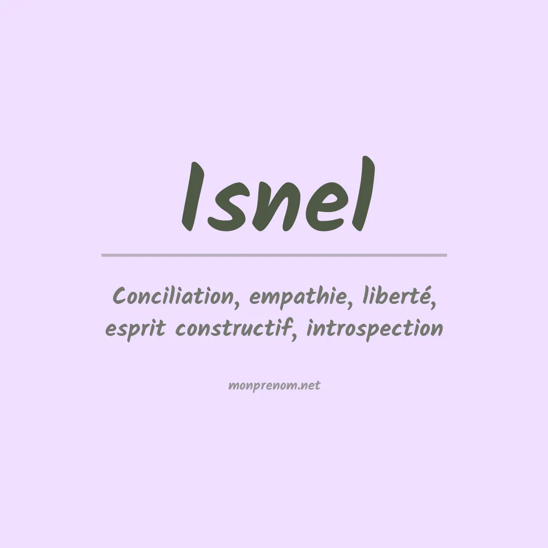 Signification du prénom Isnel