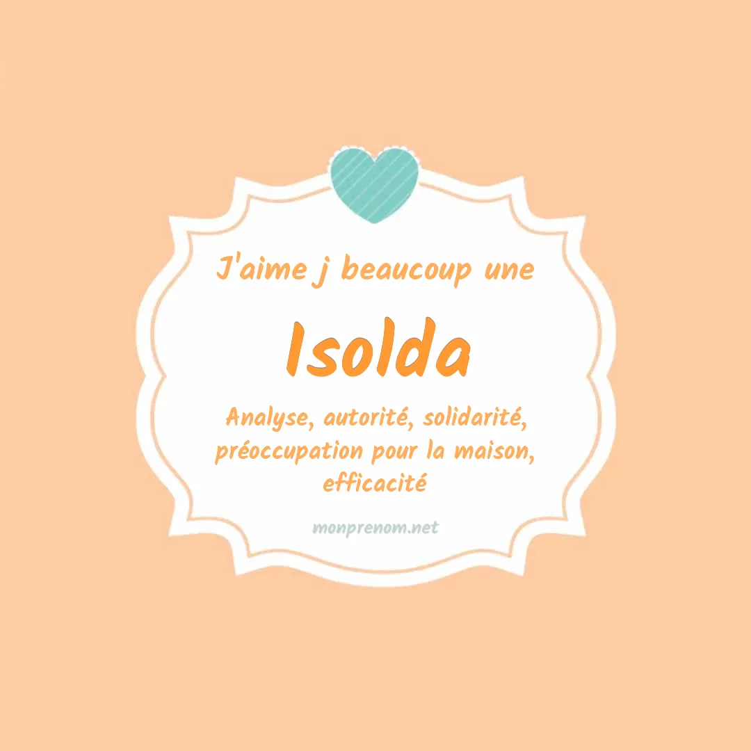 J'aime beaucoup Isolda