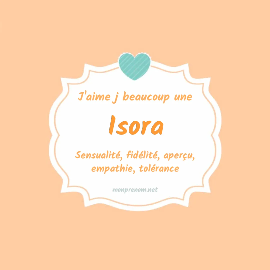 J'aime beaucoup Isora