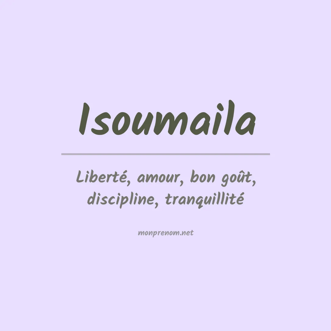 Signification du prénom Isoumaila
