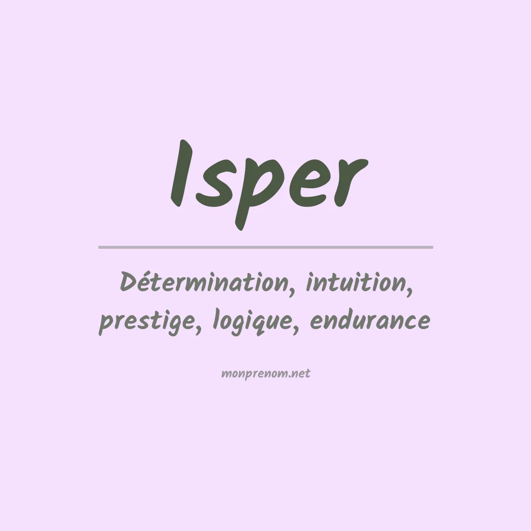 Signification du prénom Isper