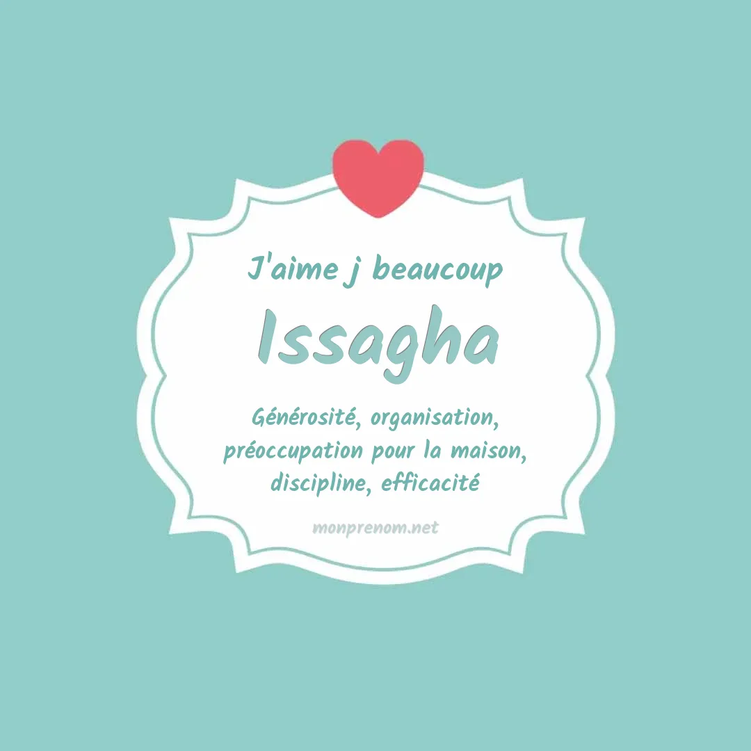 J'aime beaucoup Issagha