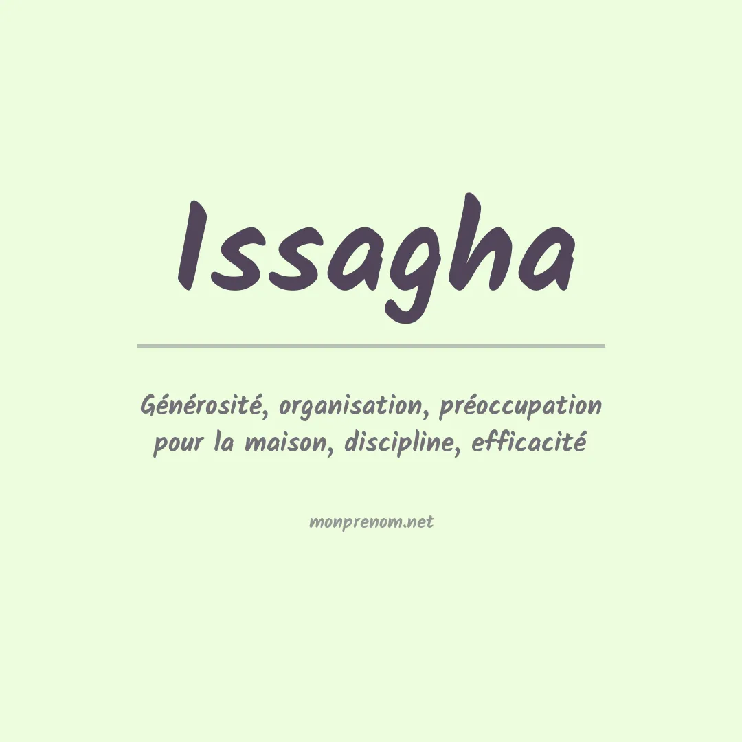 Signification du prénom Issagha