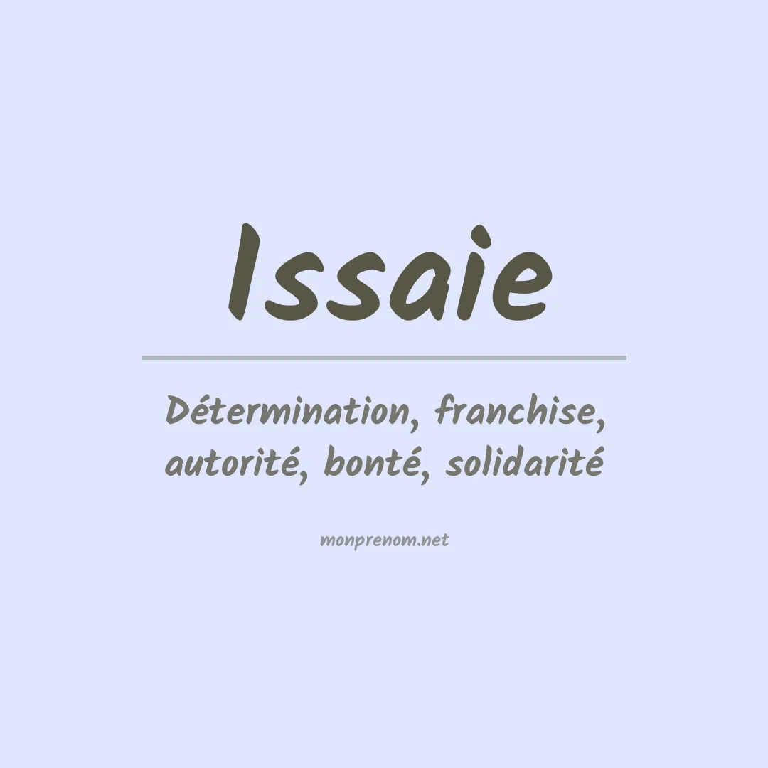 Signification du prénom Issaie