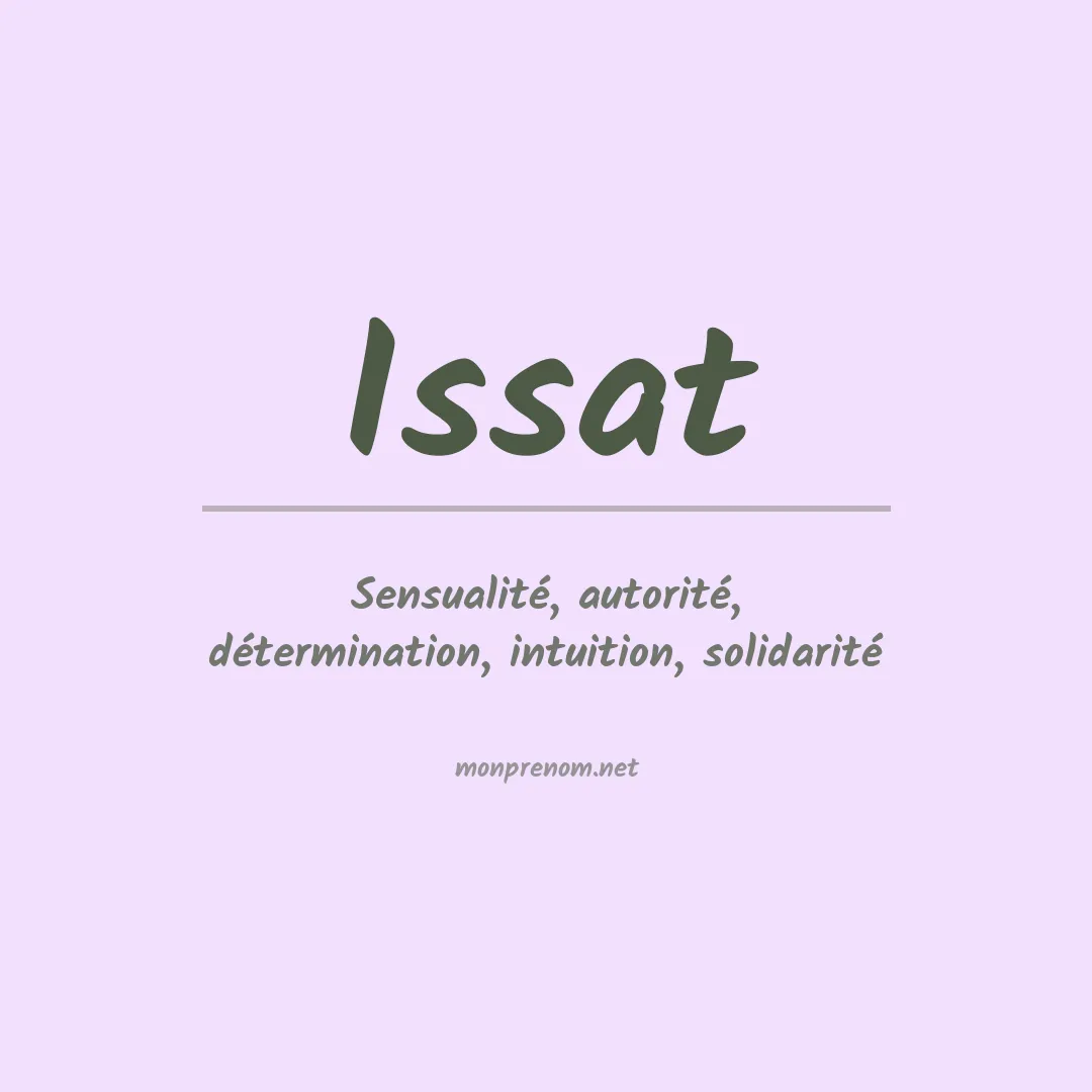 Signification du prénom Issat