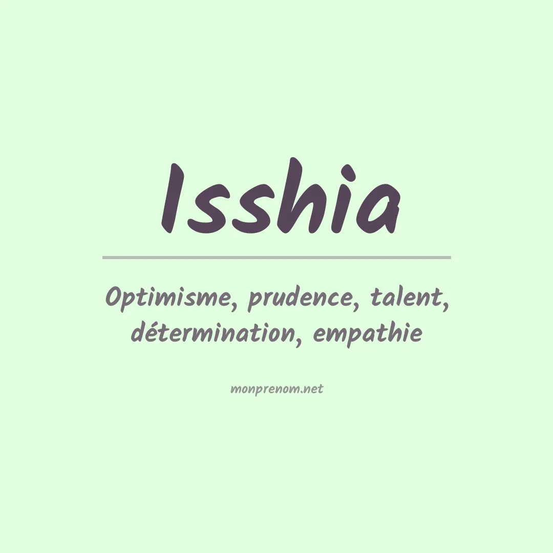 Signification du prénom Isshia