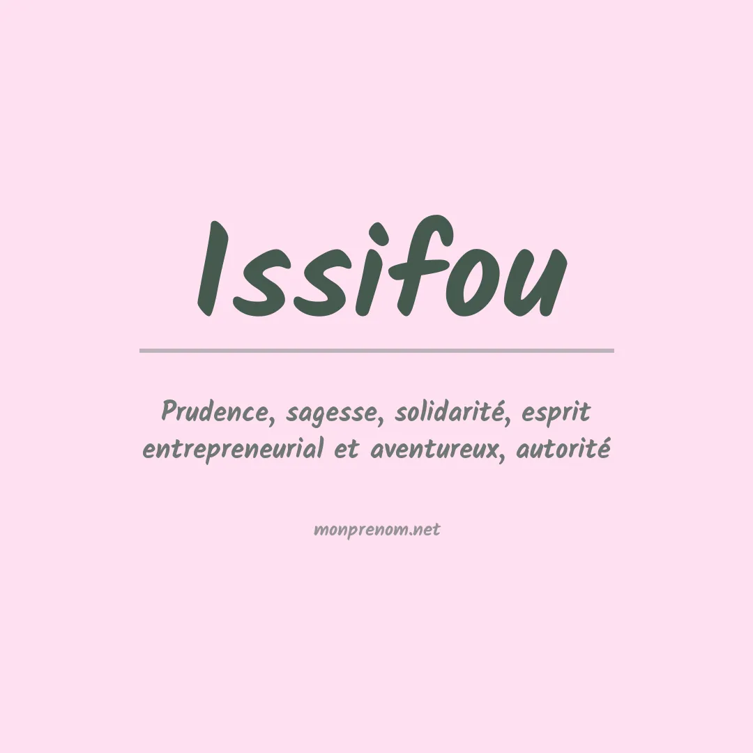 Signification du prénom Issifou