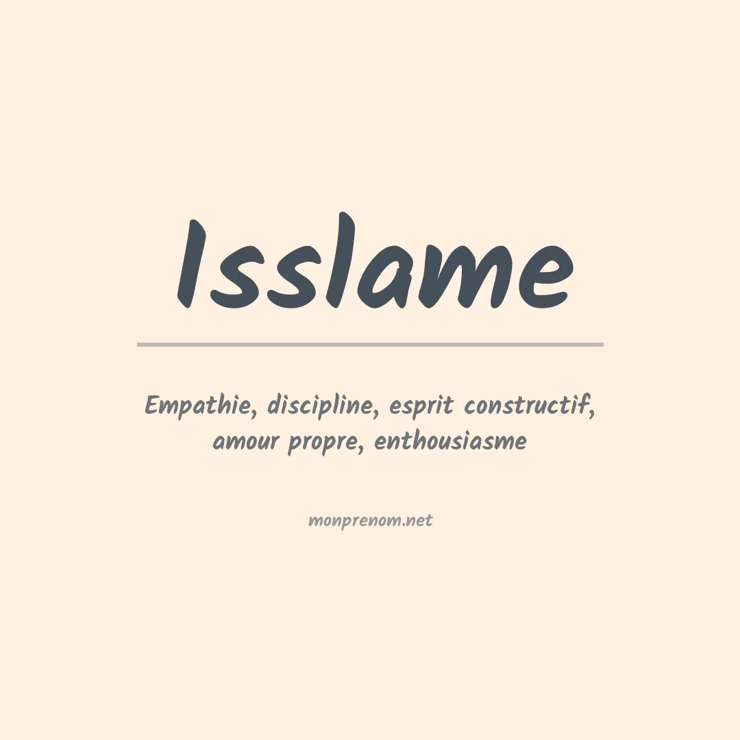 Signification du prénom Isslame