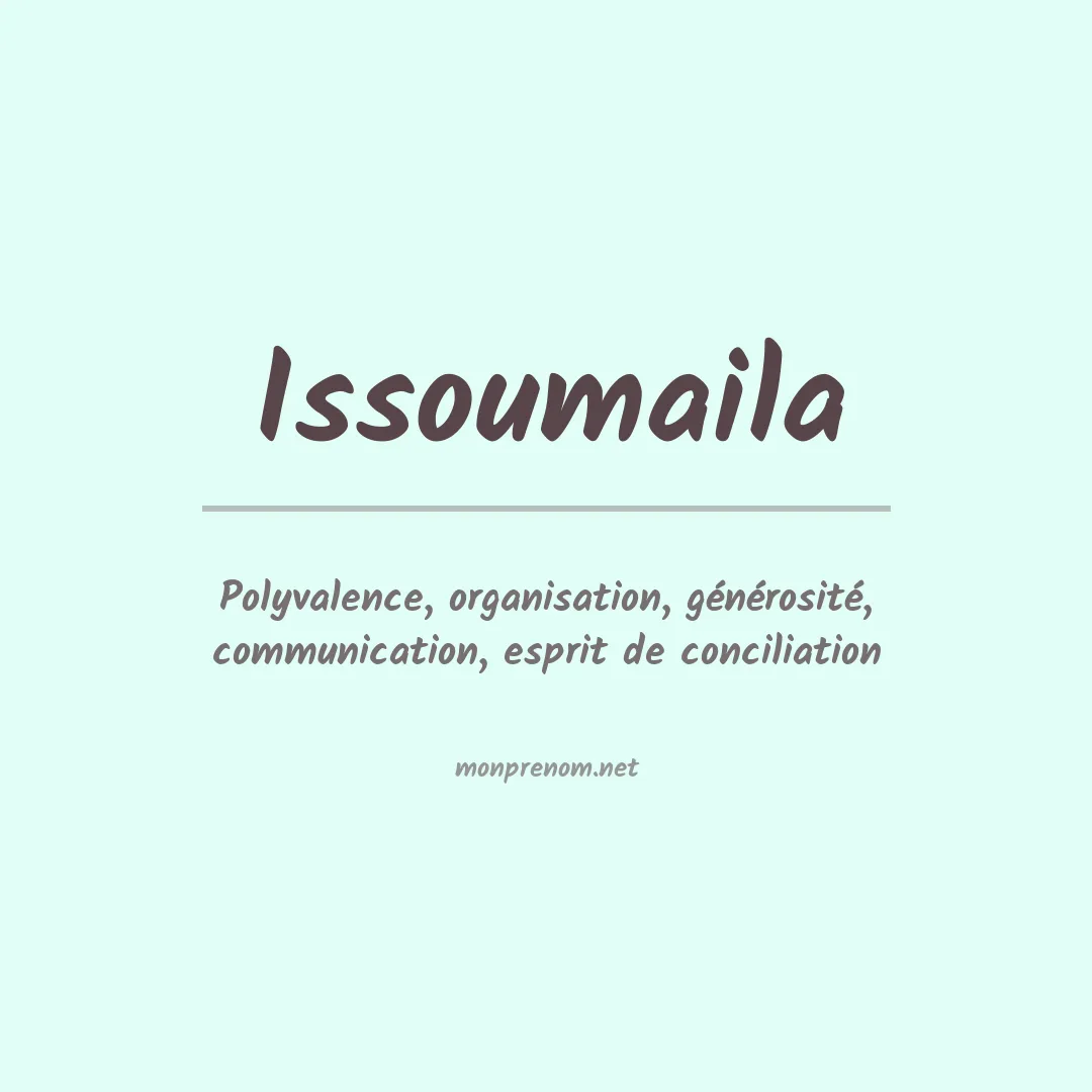 Signification du prénom Issoumaila