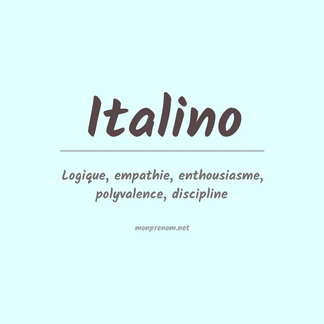 Signification du prénom Italino