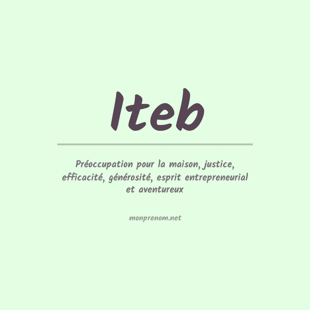 Signification du prénom Iteb