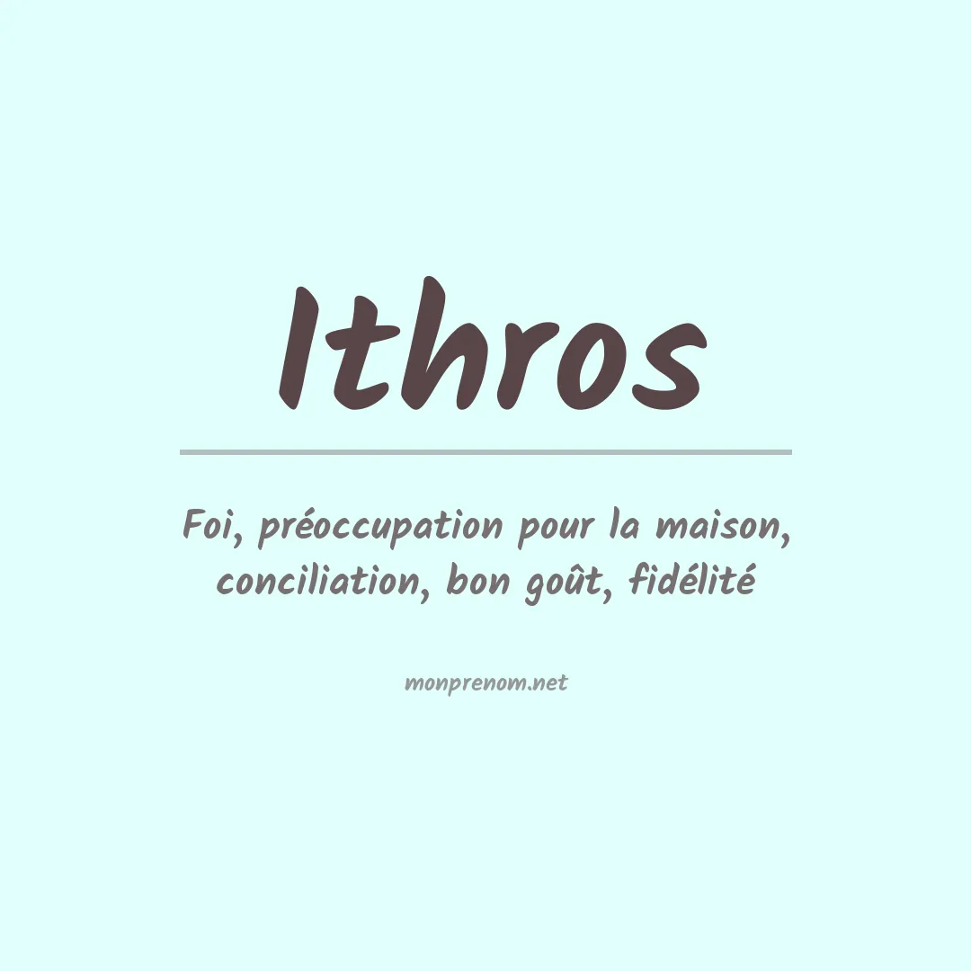 Signification du prénom Ithros
