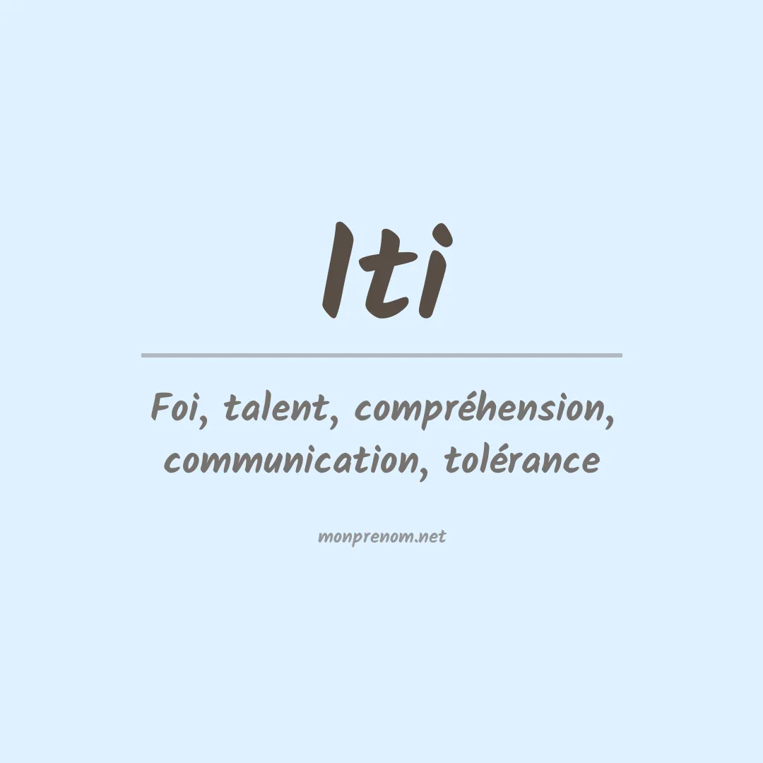 Signification du prénom Iti