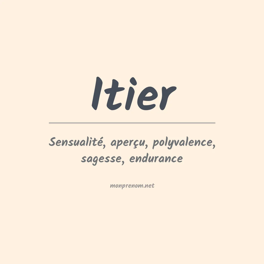 Signification du prénom Itier