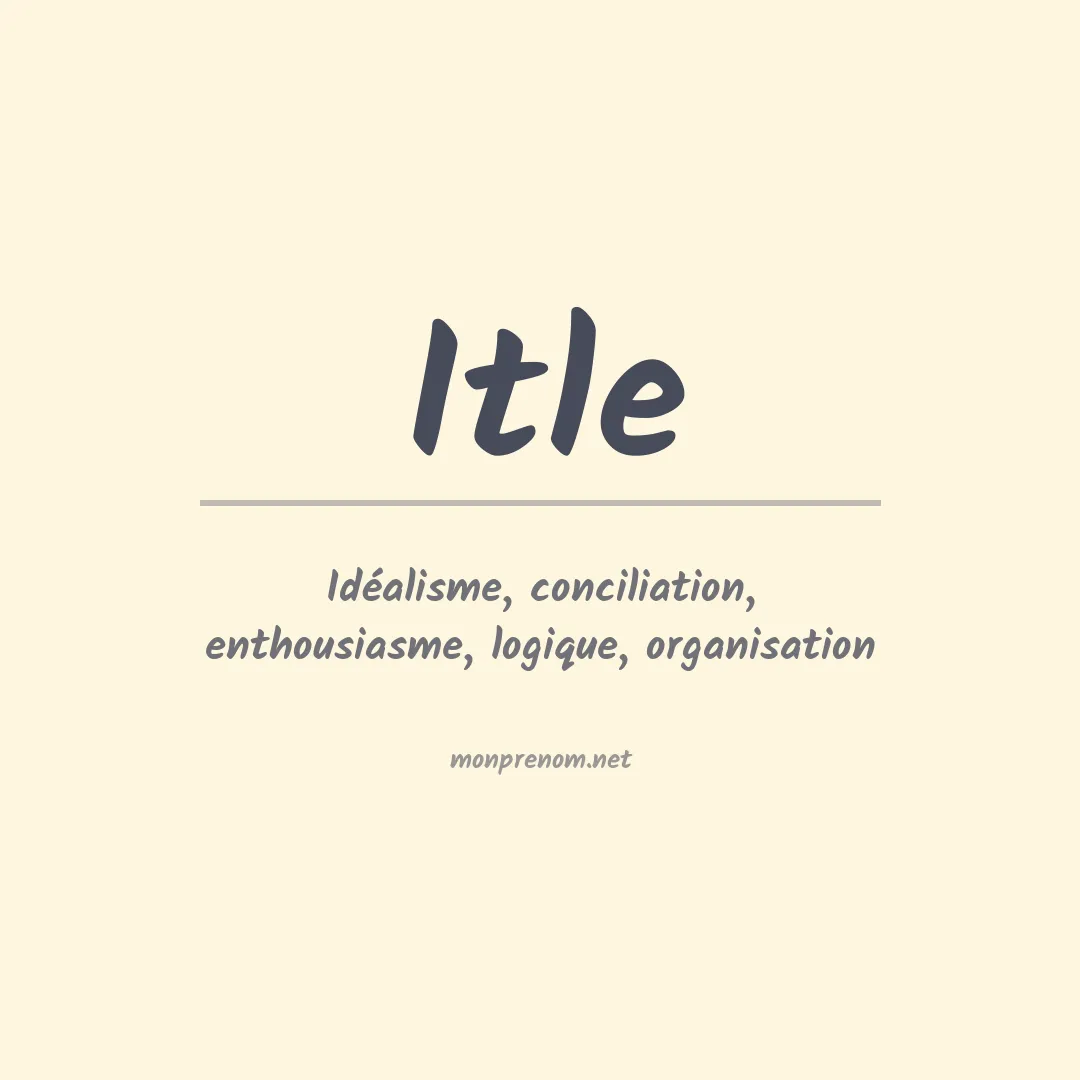 Signification du prénom Itle